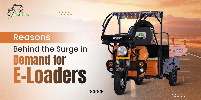 Reasons behind the surge in demand for E-Loaders