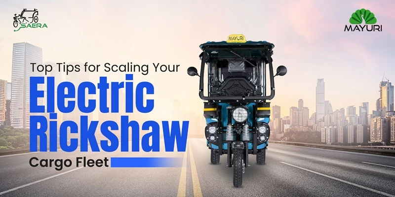 Scale Your Electric Rickshaw